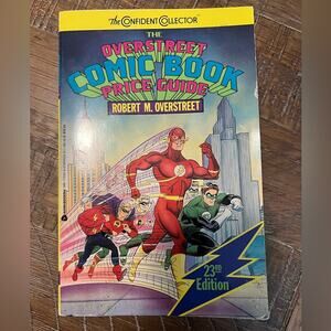 The Overstreet Comic Book Price Guide 23rd Edition The Confident Collector
